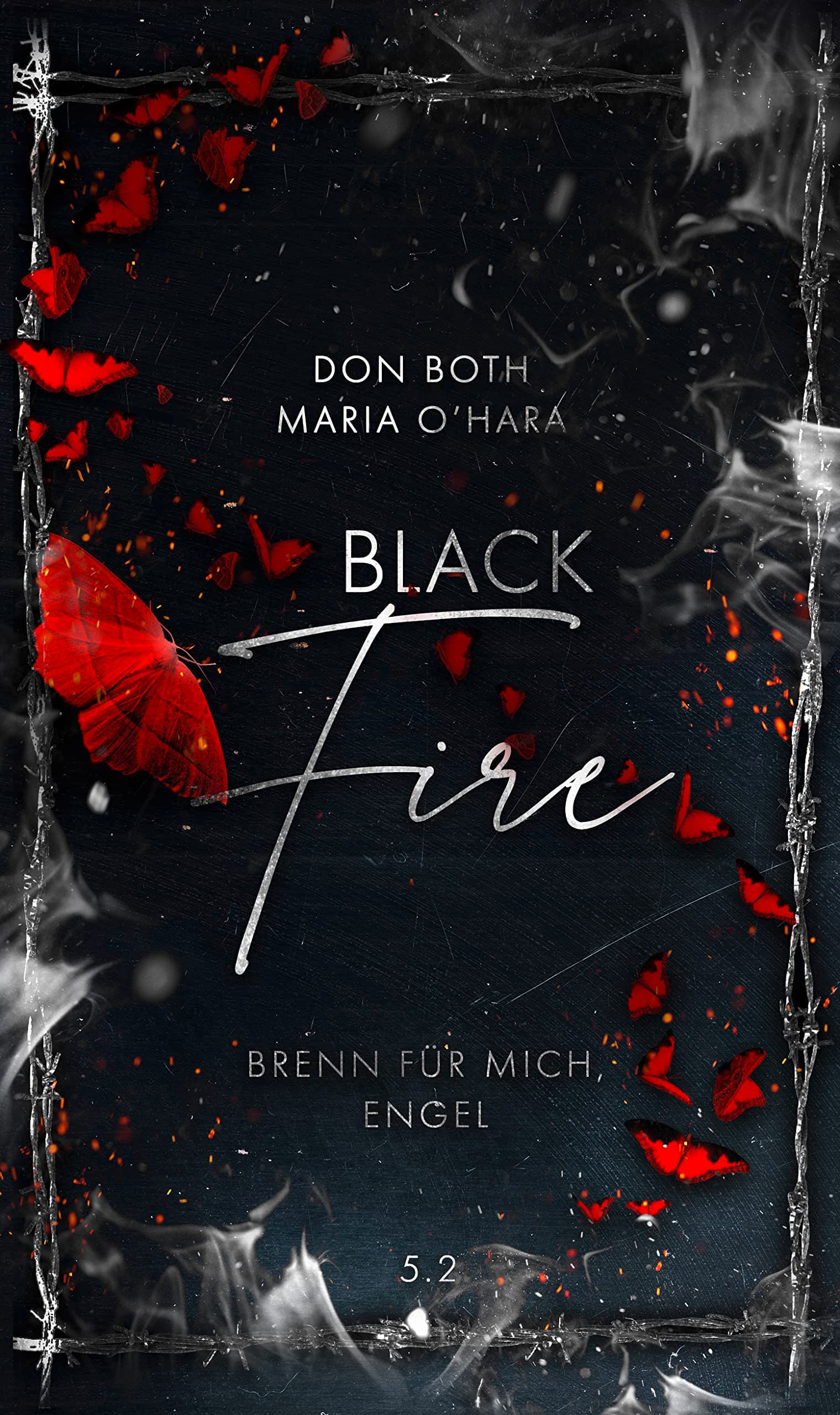 Black Fire 2: Brenn für mich, Engel