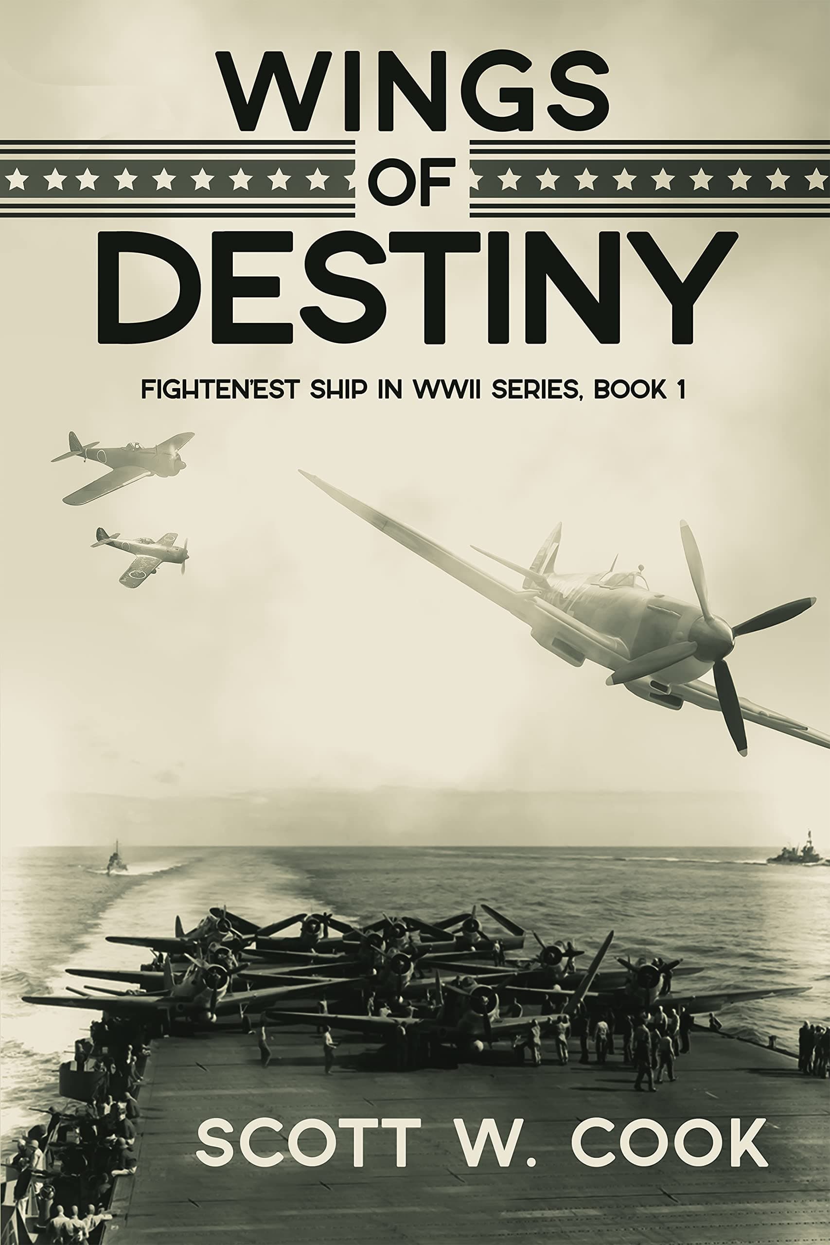Wings of Destiny: A USS Enterprise Naval Adventure Novel