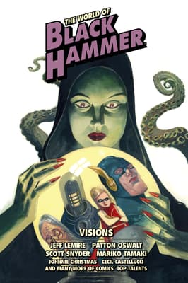 The World of Black Hammer, Vol. 5