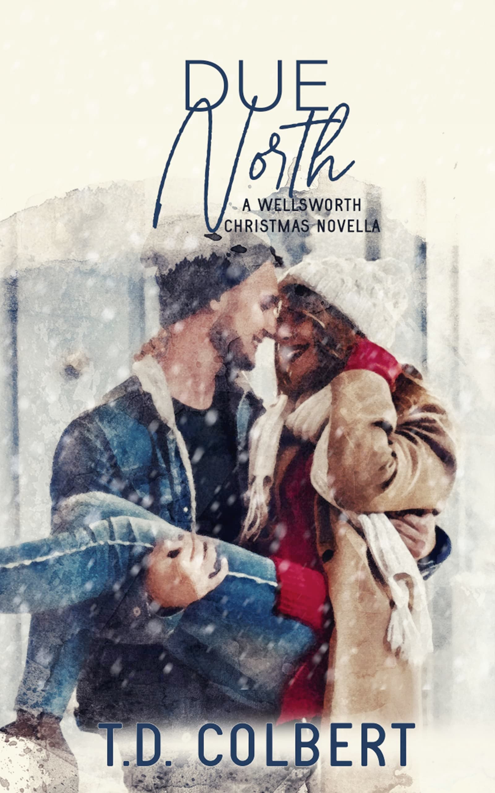 Due North: A Wellsworth Christmas Novella
