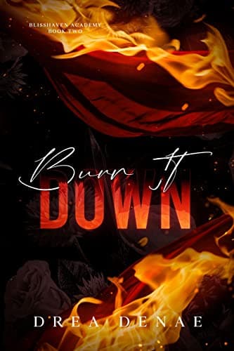 Burn It Down