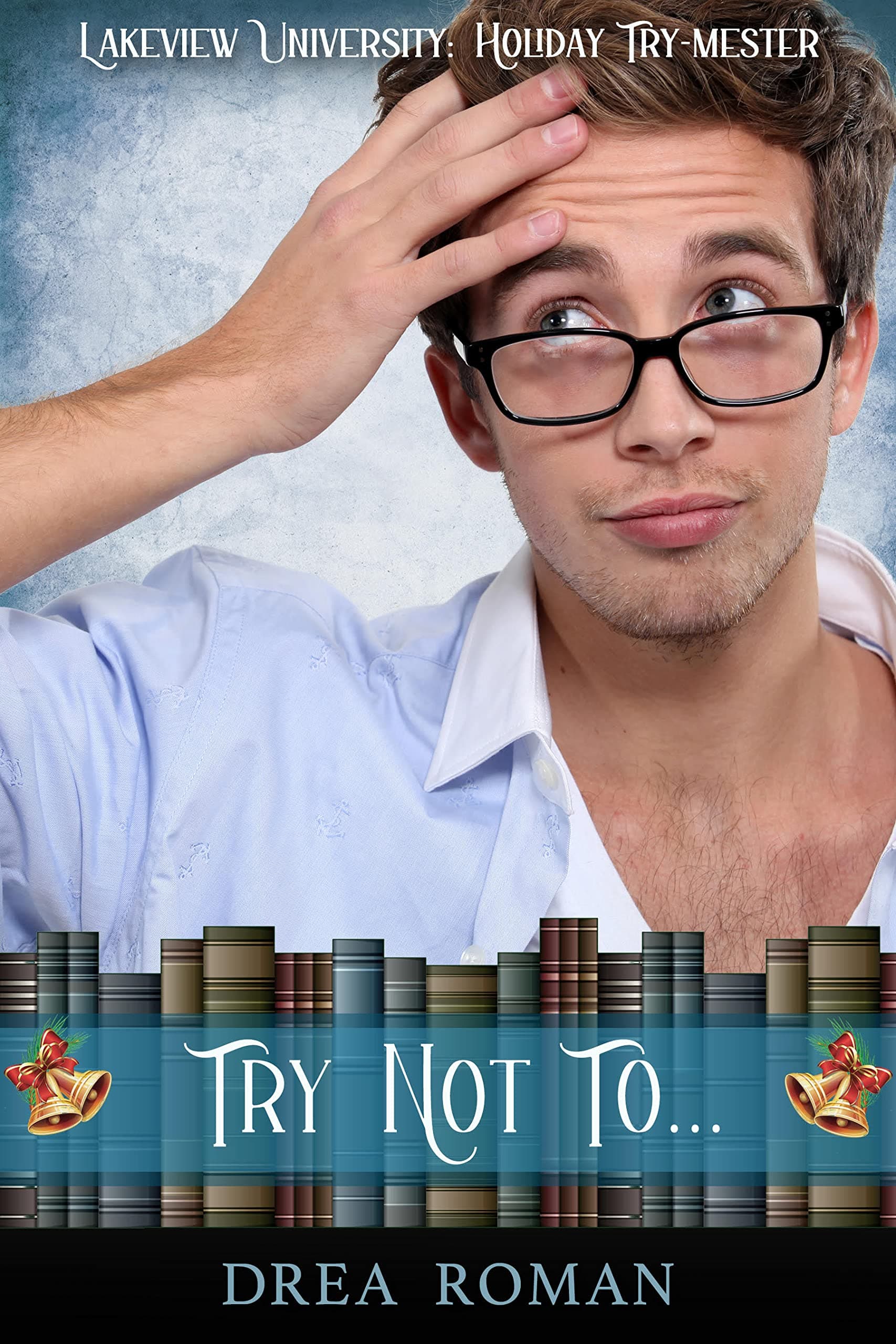 Try Not To. . .