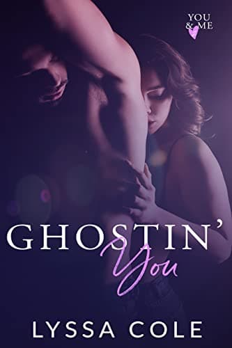Ghostin' You