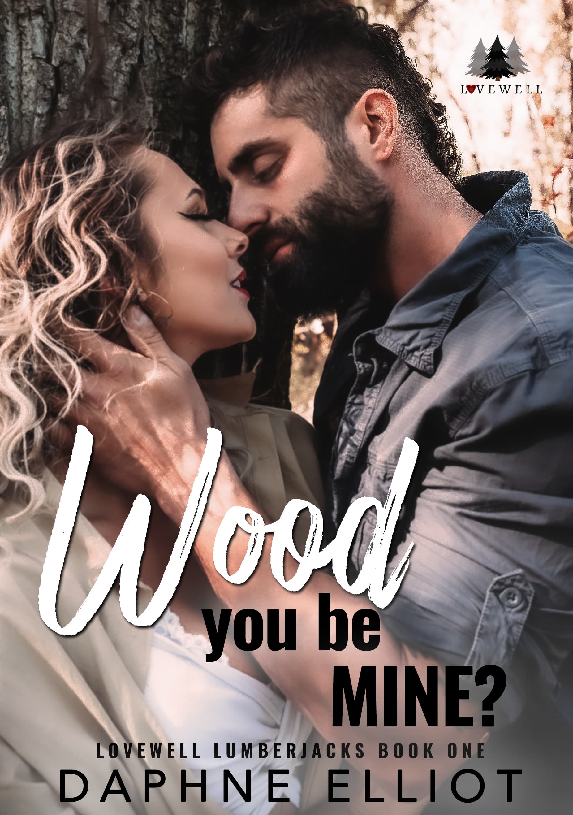 Wood You Be Mine?