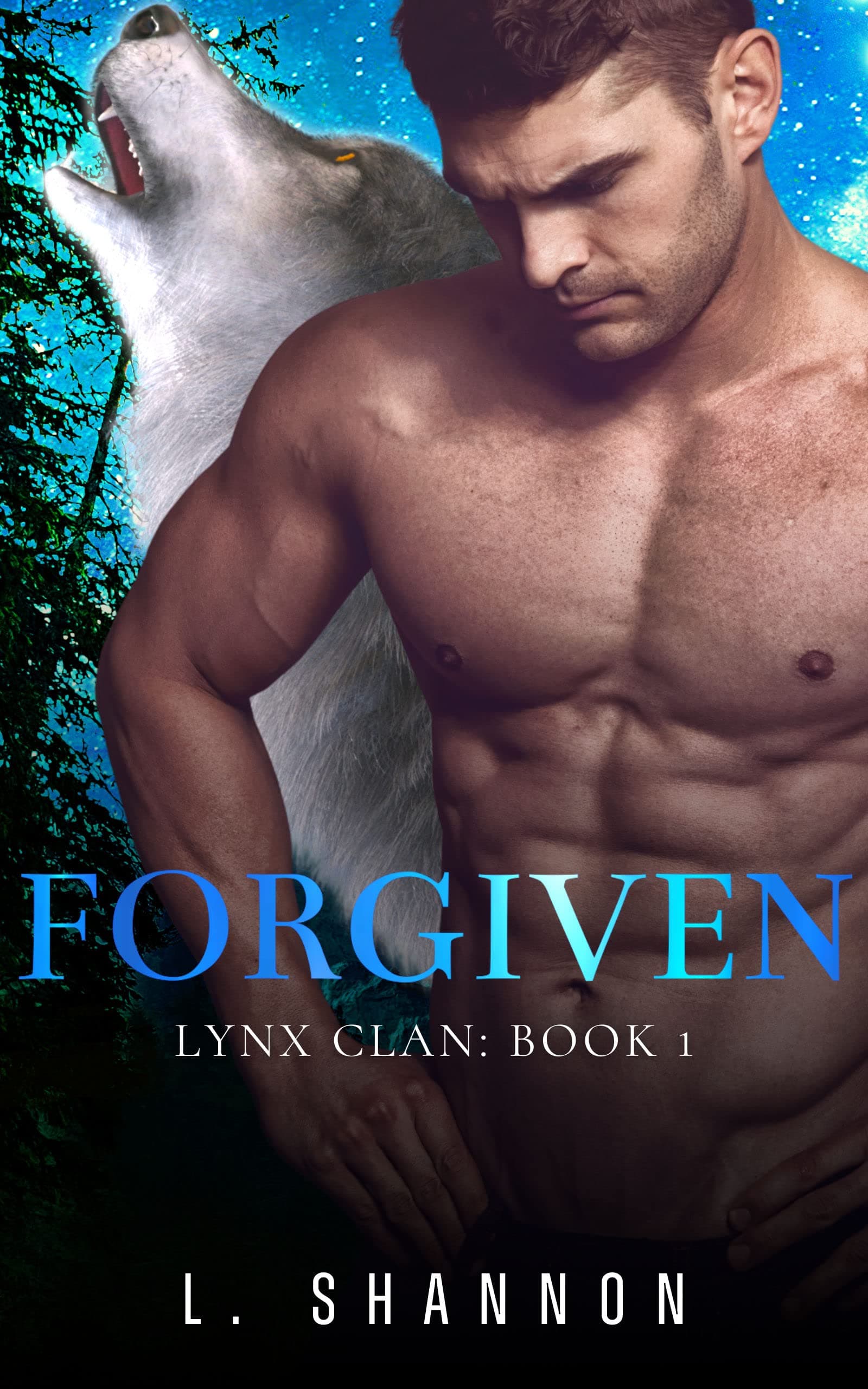 Forgiven (The Lynx Clan Book 1)