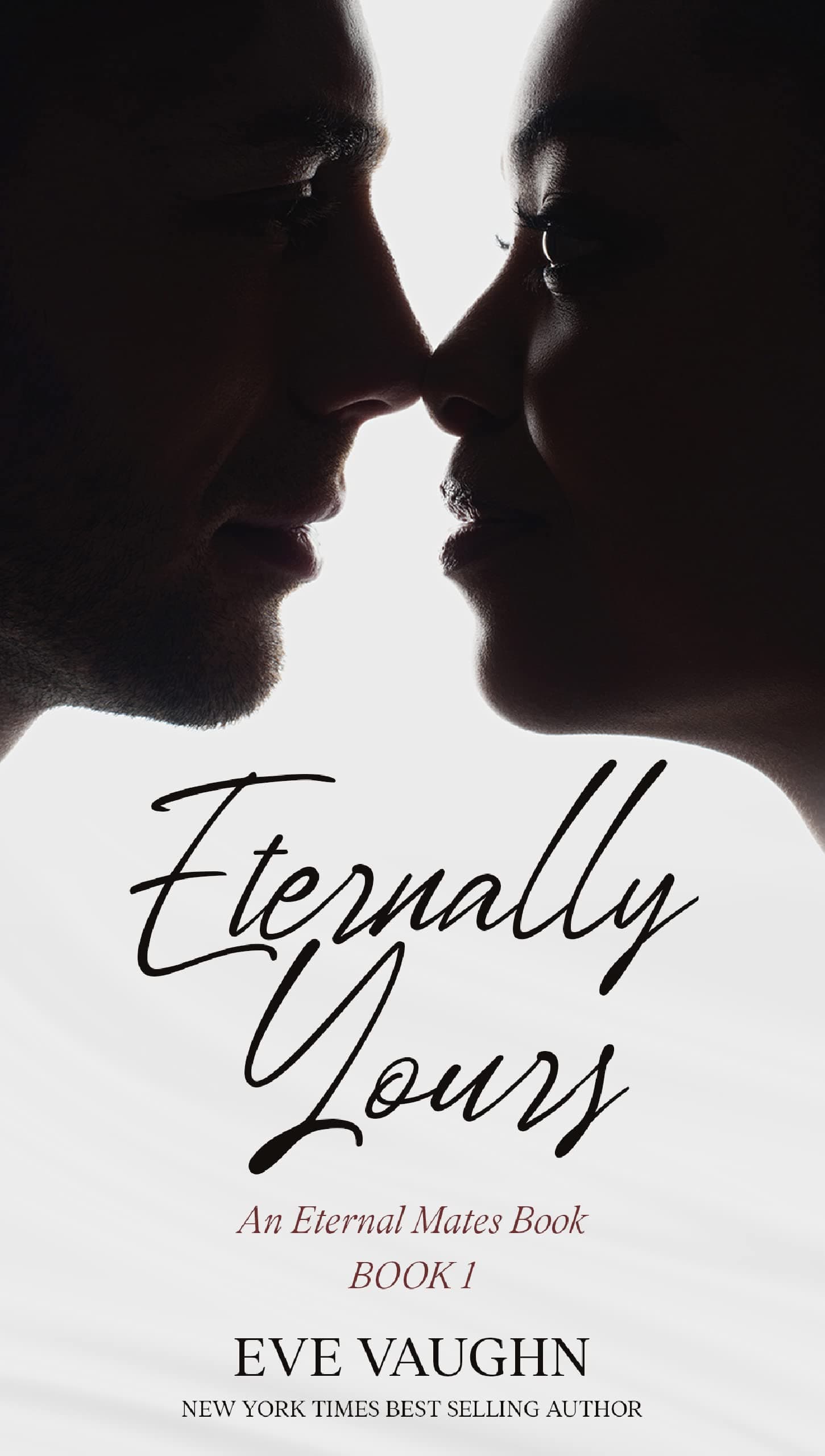 Eternally Yours (Eternal Mates Book 1)