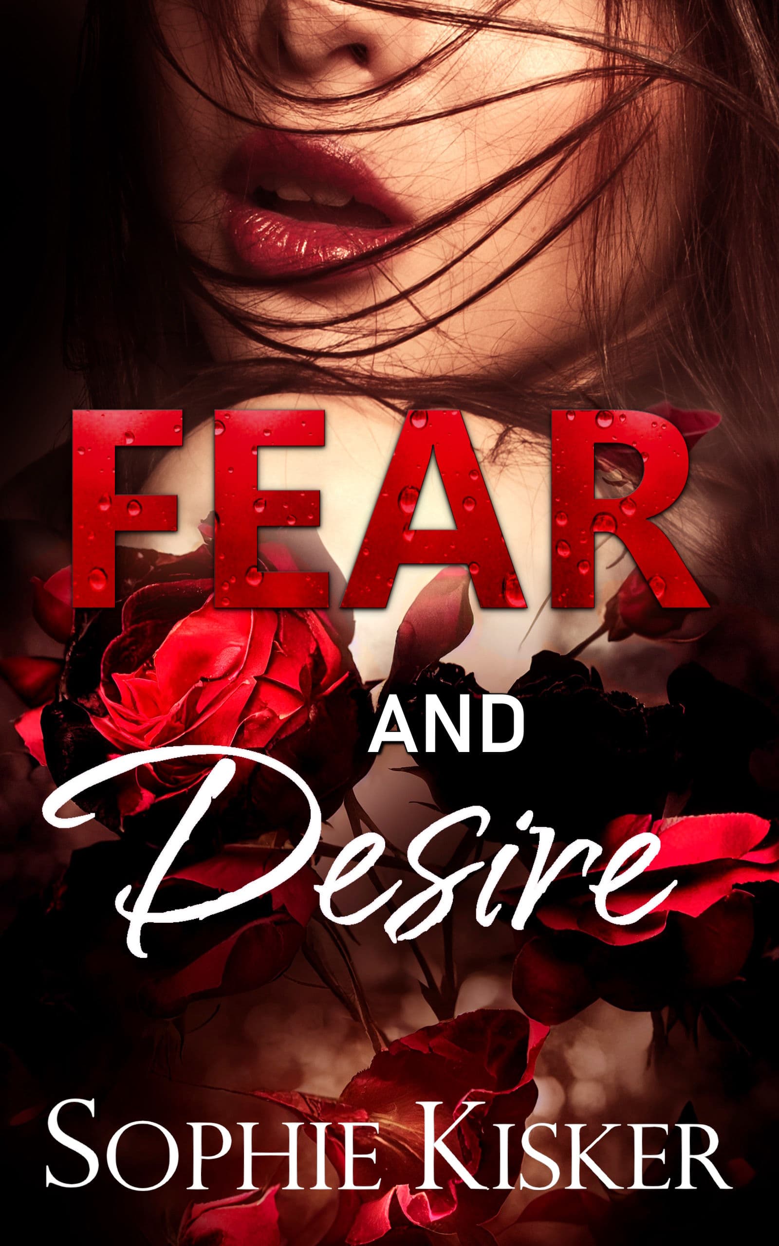 Fear and Desire