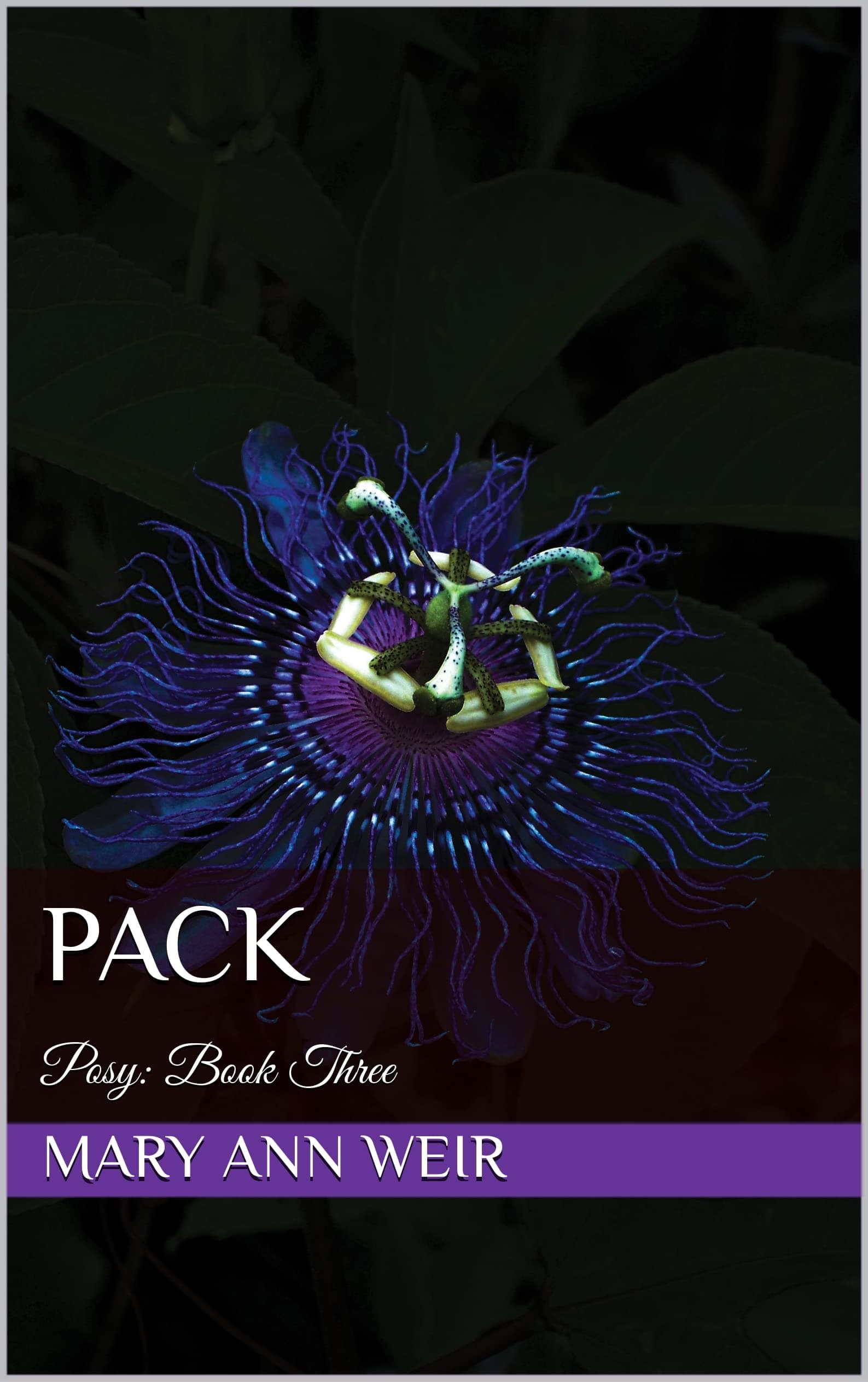 Pack: Posy: Book Three