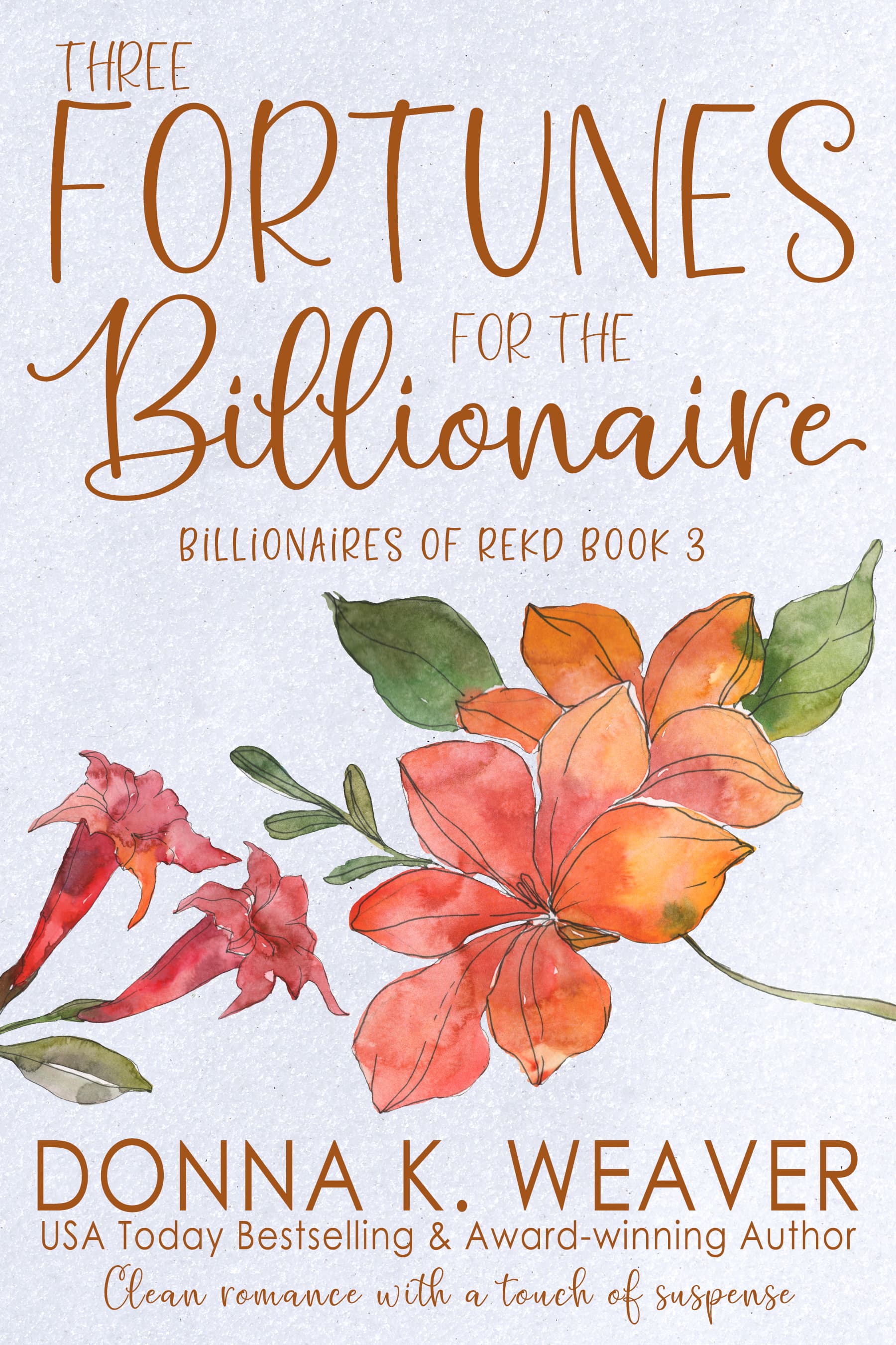 Three Fortunes for the Billionaire