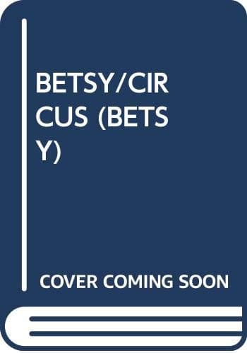 Betsy and the Circus