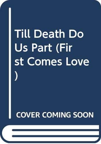 Till Death Do Us Part