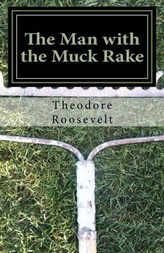 The Man with the Muck Rake