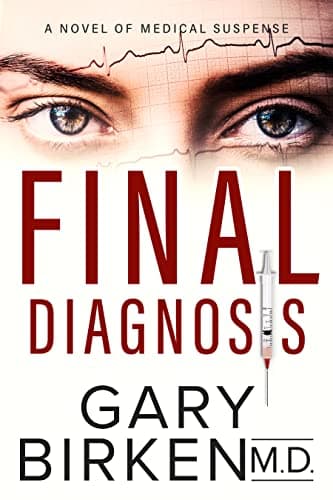 Final Diagnosis: A Medical Thriller