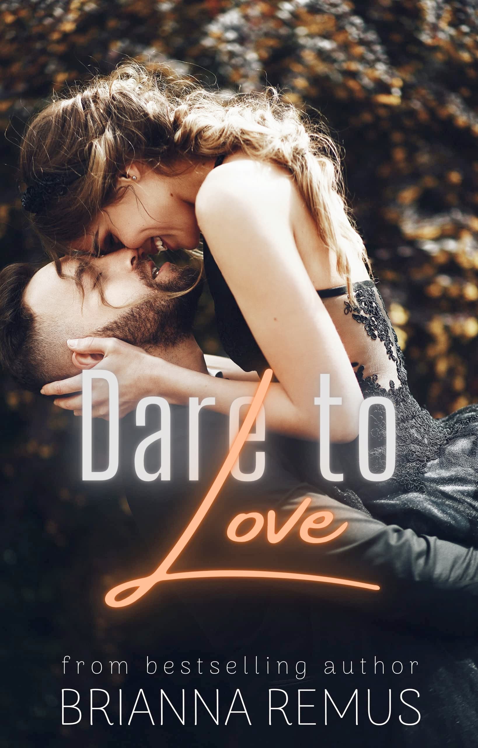 Dare to Love