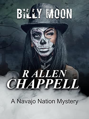 Billy Moon: A Navajo Nation Mystery