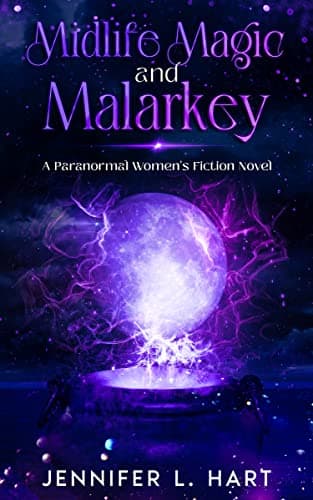 Midlife Magic and Malarkey
