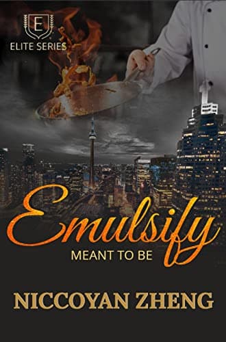 Emulsify: Meant To Be (Elite Series Book 2)