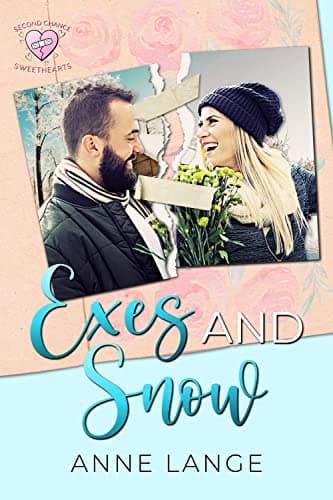 Exes and Snow