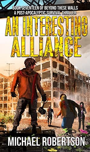 An Interesting Alliance (Beyond These Walls #17)