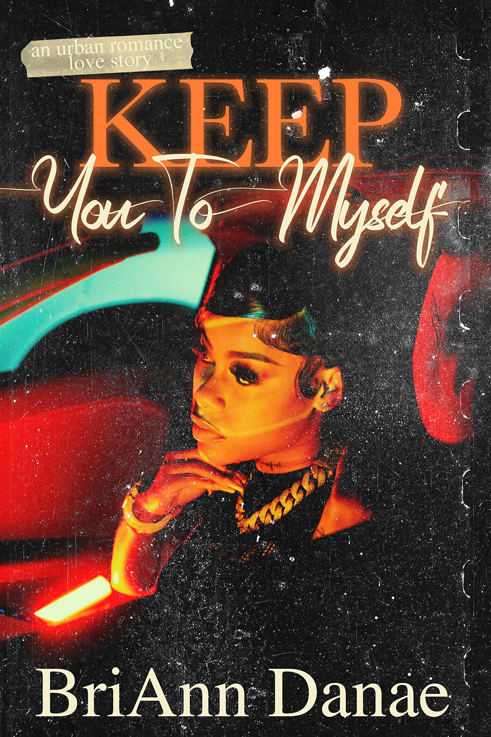 Keep You To Myself