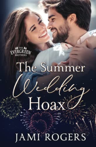 The Summer Wedding Hoax