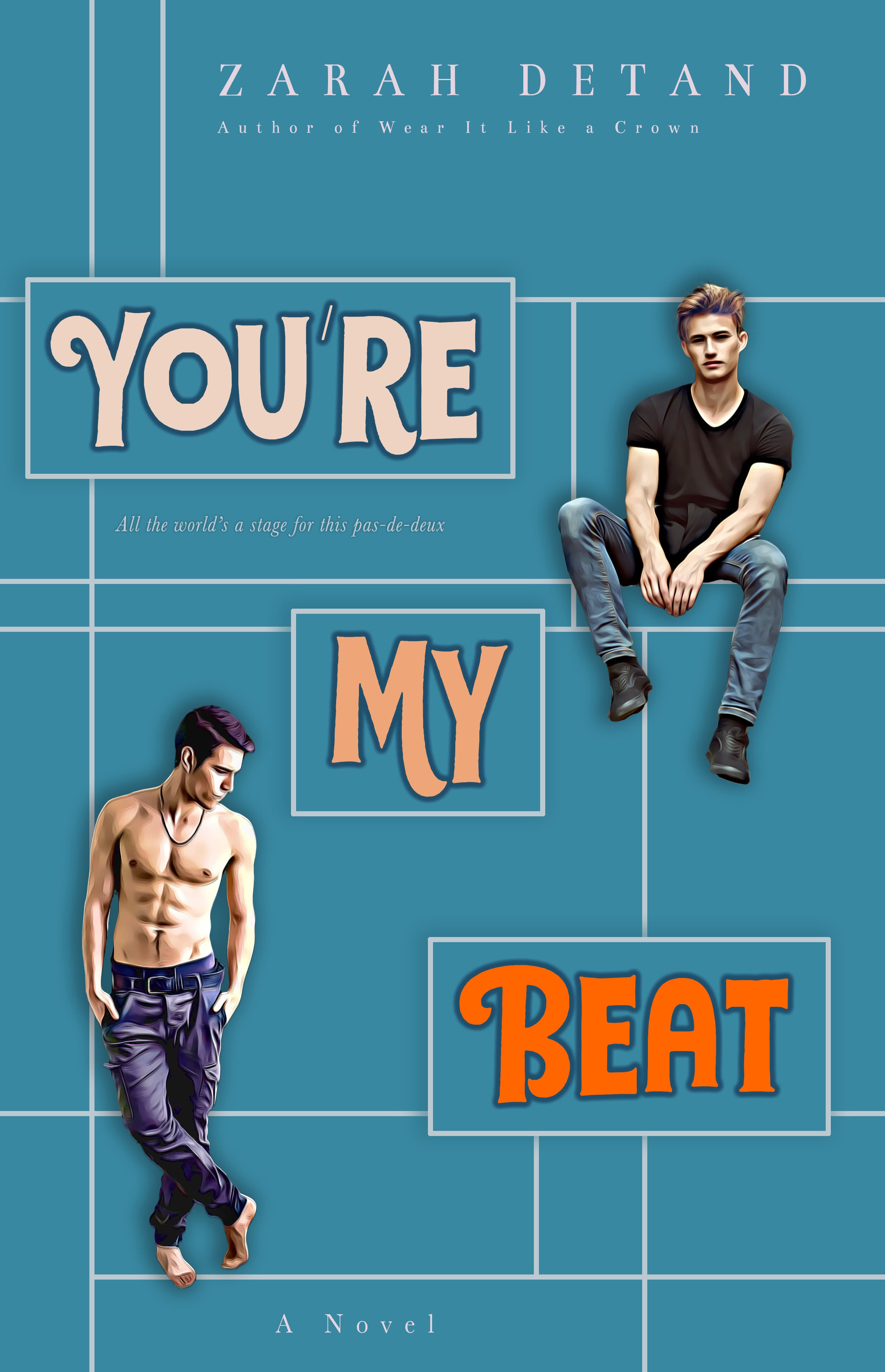 You’re My Beat