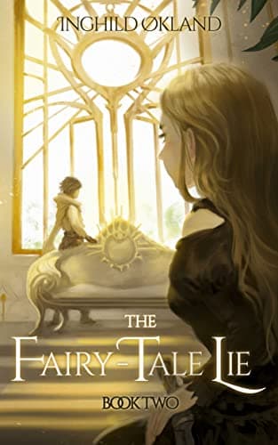 The Fairy-Tale Lie: A Royalty Romantic Fantasy (Balance Book 2)