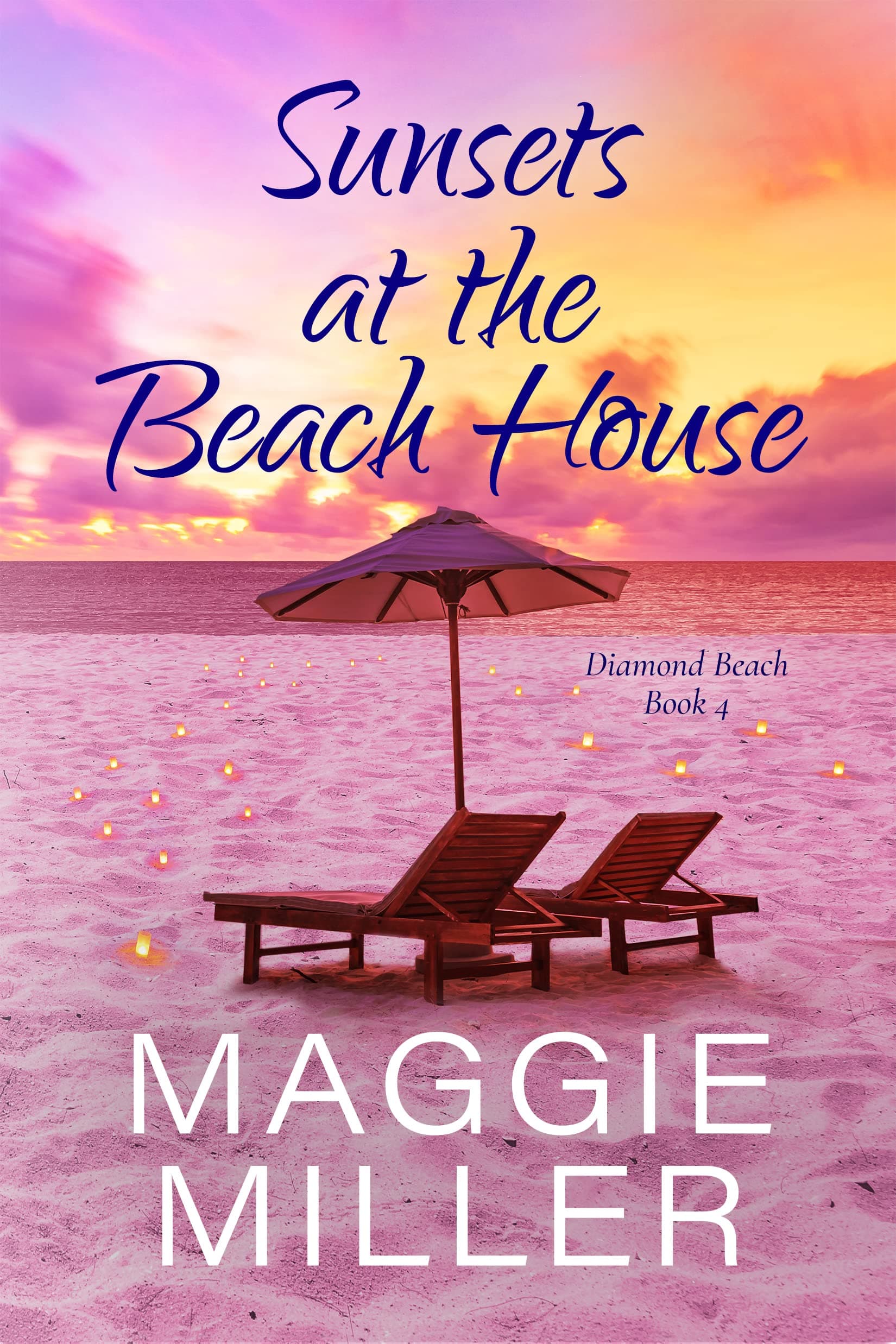 Sunsets At The Beach House: Feel Good Beachy Women's Fiction