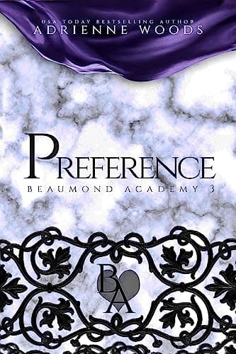 Preference (Beaumond Academy Book 3)