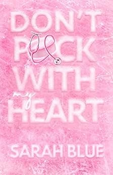 Don't Puck With My Heart