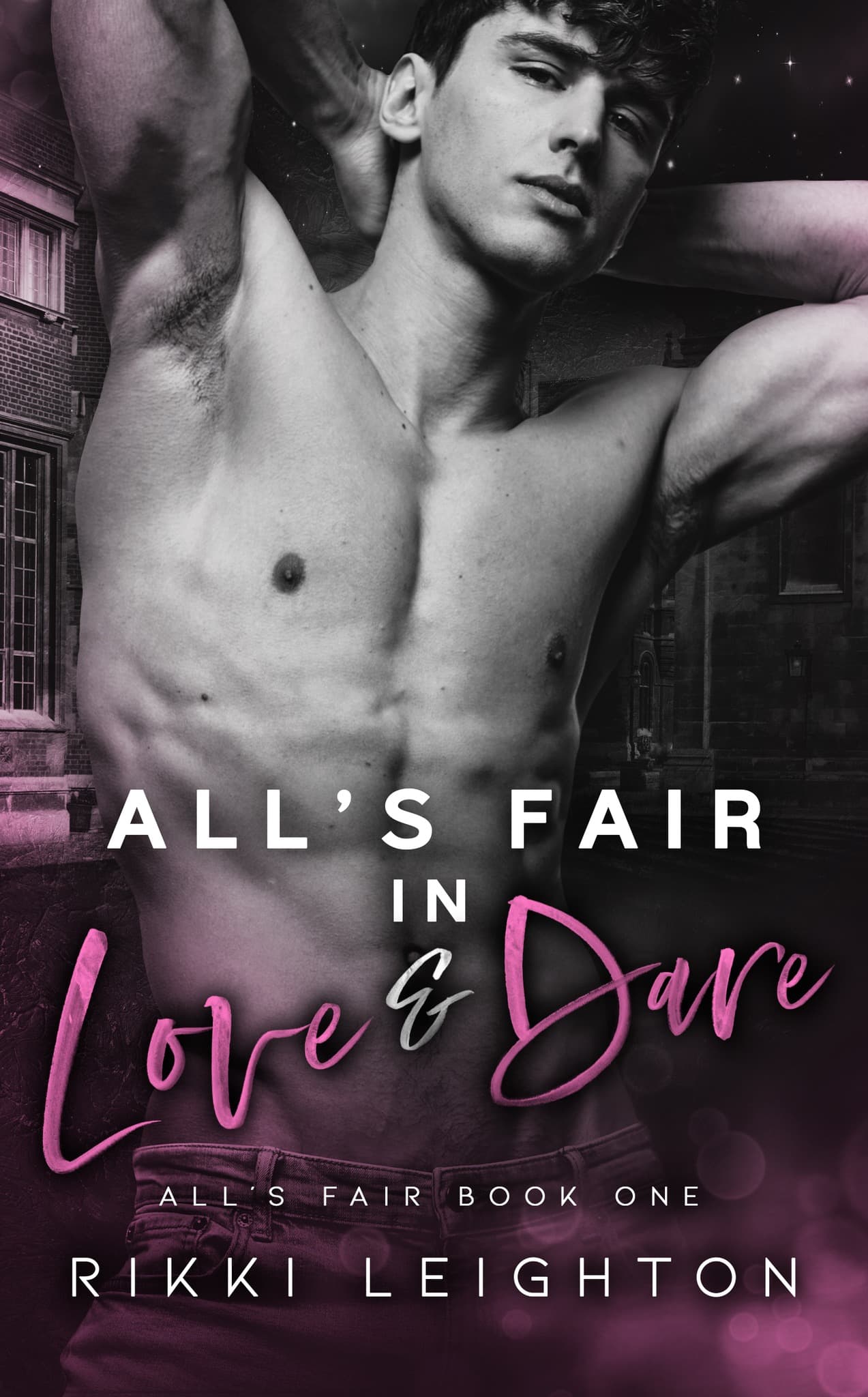 All's Fair in Love & Dare