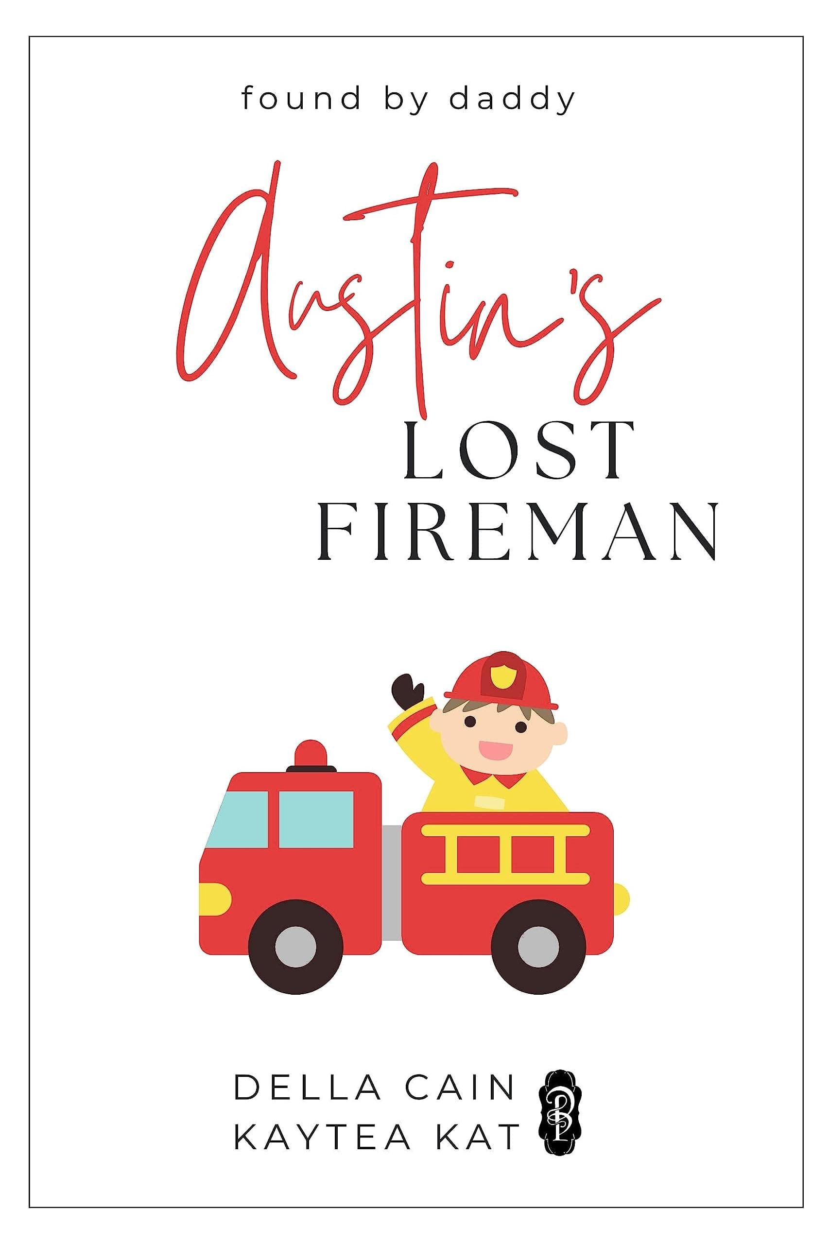 Austins Feuerwehrmann (Daddy Found)