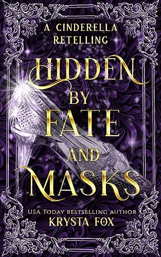 Hidden by Fate and Masks