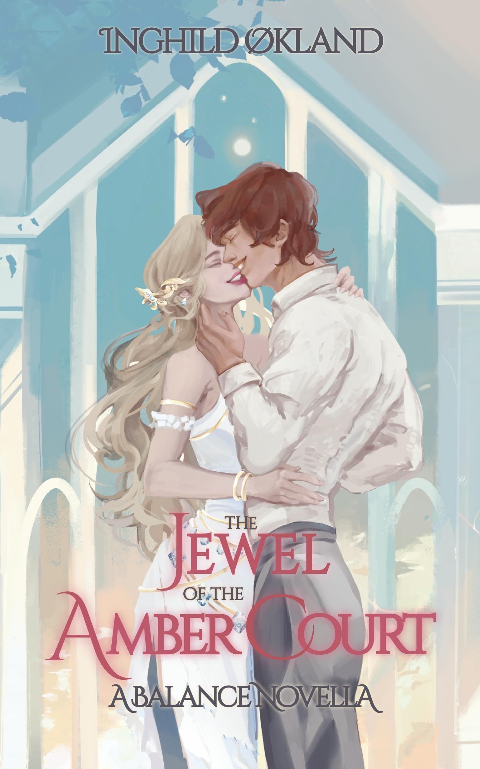 The Jewel of the Amber Court: A Sweet Fantasy Romance (A Balance Novella)