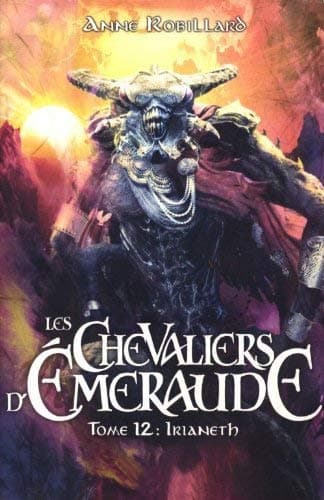 Les chevaliers d'émeraude tome 12 : Irianeth