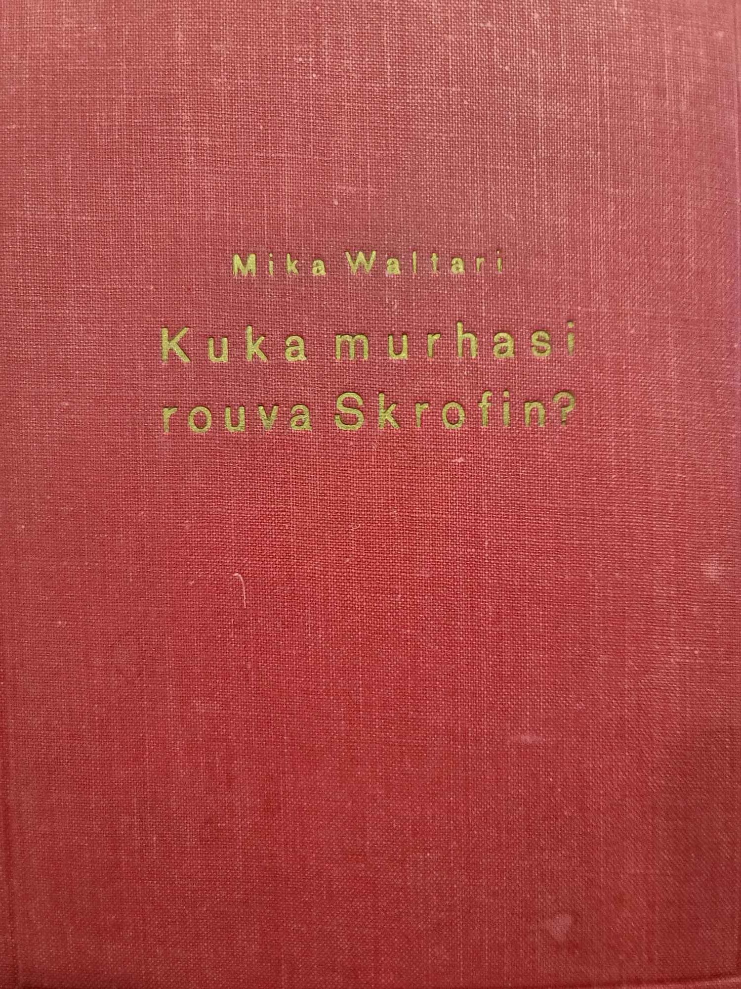 Kuka murhasi rouva Skrofin