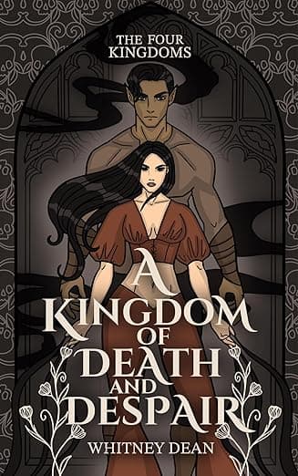 A Kingdom of Death and Despair