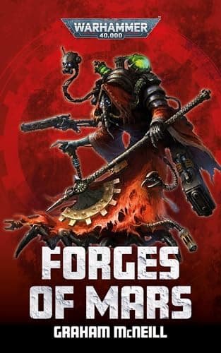 Forges Of Mars (Forges of Mars: Warhammer 40,000)