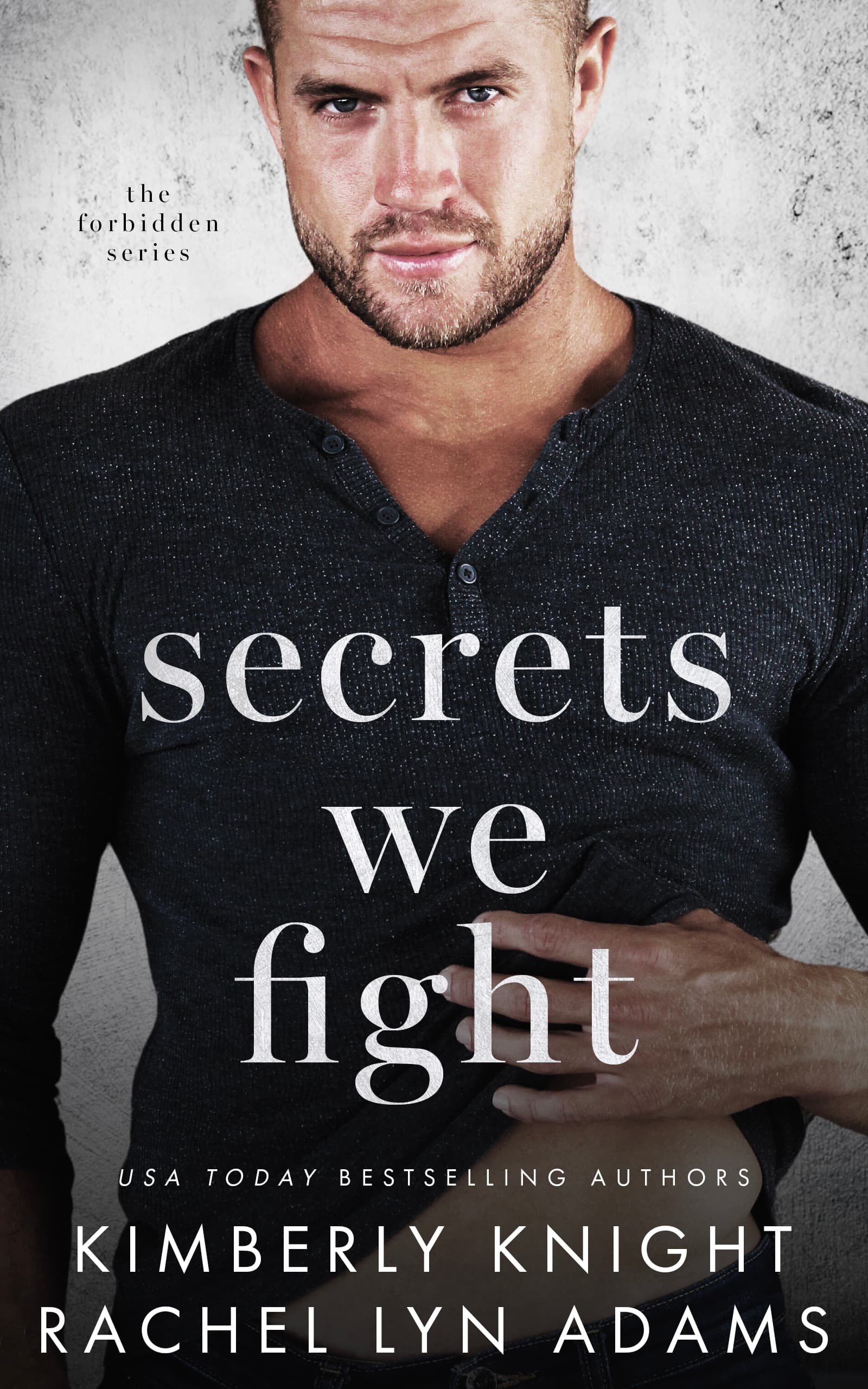 Secrets We Fight