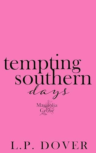 Tempting Southern Days