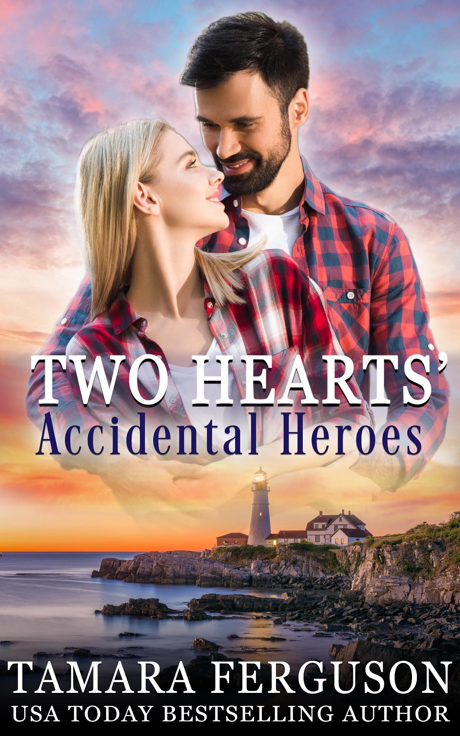 Two Hearts’ Accidental Heroes