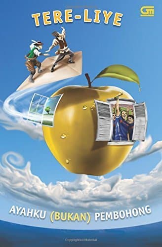 Ayahku (Bukan) Pembohong (Indonesian Edition) by Tere Liye