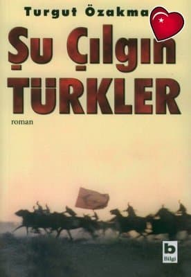 Su Cilgin Turkler