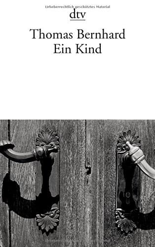 Ein Kind (German Edition) by Thomas Bernhard