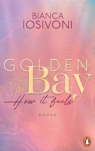 Golden Bay − How it feels