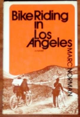 Bike Riding In Los Angeles a Novel