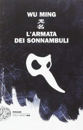 L'armata dei sonnambuli by Wu Ming (2014) Perfect