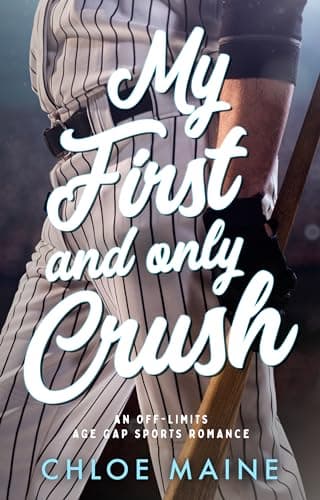 My First and Only Crush
