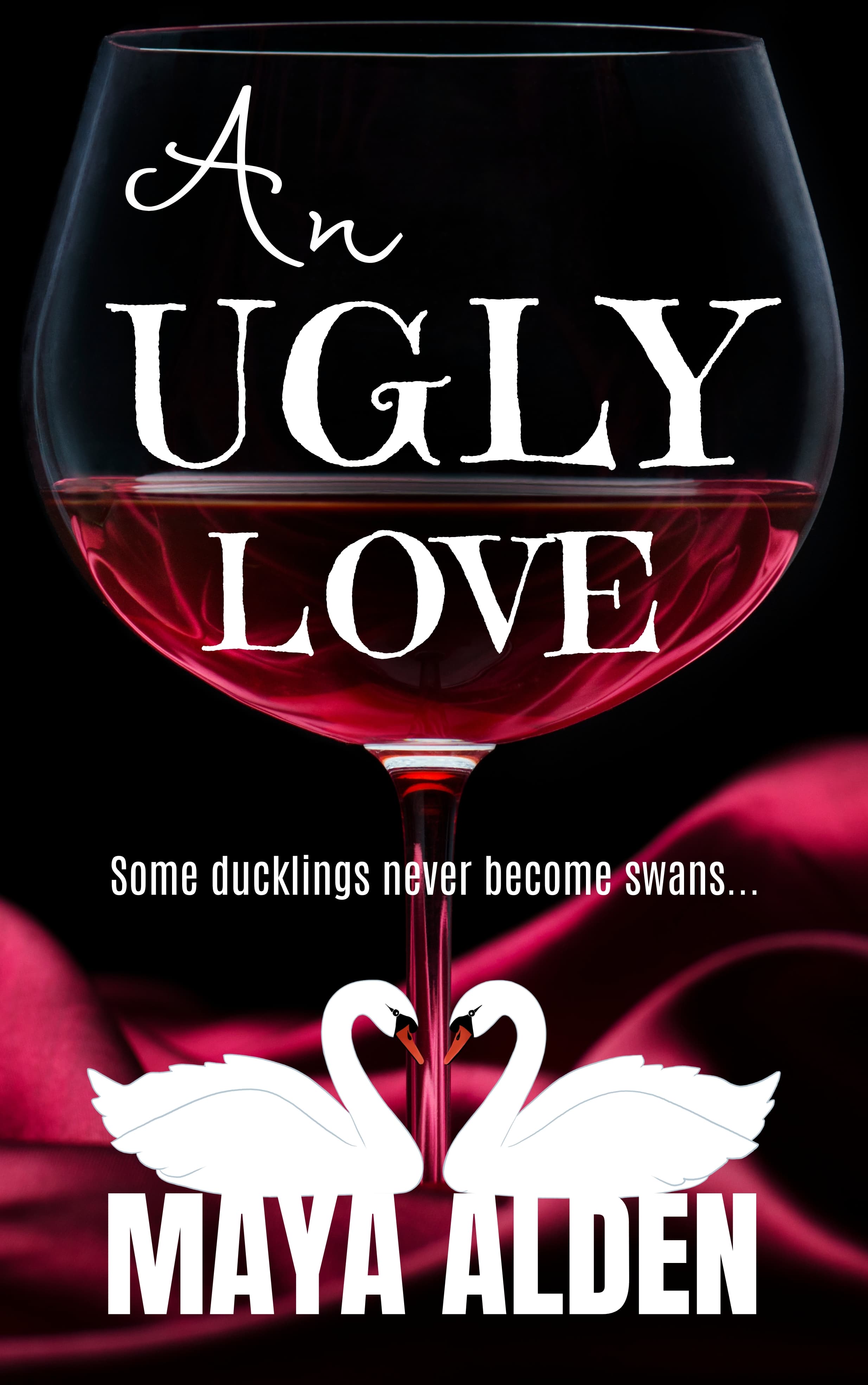 An Ugly Love