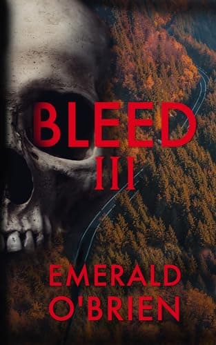 Bleed III (The Skull Serial Killer #3)